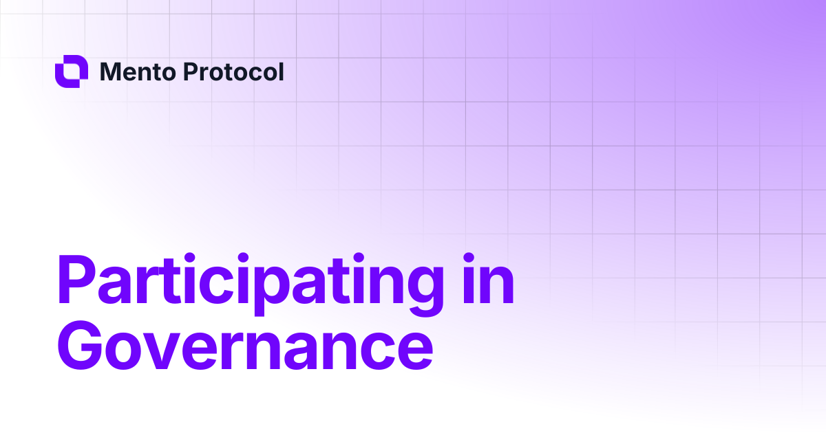 Participating in Governance | Mento Protocol
